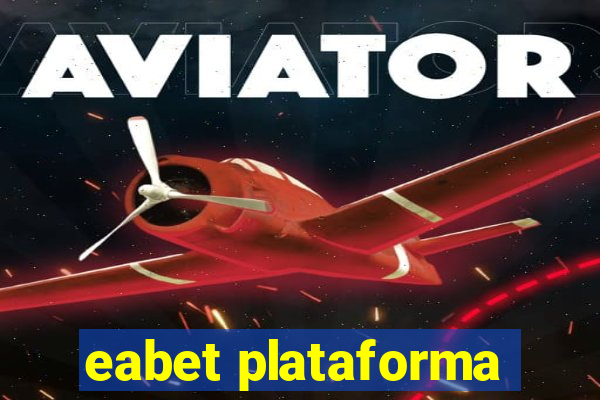 eabet plataforma